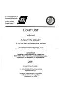 Light List, 2011, V. 1, Atlantic Coast, St. Croix River, Maine to Shrewsbury River, New Jersey