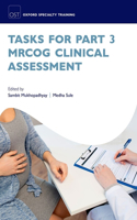 Tasks for Part 3 Mrcog Clinical Assessment