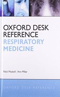 Oxford Desk Reference: Respiratory Medicine