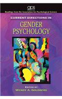 Current Directions in Gender Psychology for Women's Lives