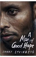 A Man of Good Hope