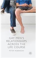 Gay Men's Relationships Across the Life Course