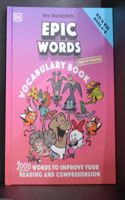 Mrs Wordsmith Epic Words Vocabulary Book, Ages 4-8 (Key Stages 1-2): 1,000 Words To Improve Your Reading And Comprehension