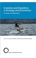 Investors and Exploiters in Ecology and Economics