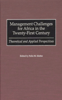 Management Challenges for Africa in the Twenty-First Century