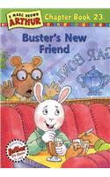 Buster's New Friend: A Marc Brown Arthur Chapter Book 23