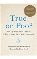 True or Poo?