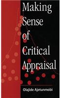 Making Sense of Critical Appraisal