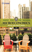 Mindtap for Gwartney/Stroup/Sobel/Macpherson's Microeconomics: Private and Public Choice, 1 Term Printed Access Card