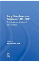 Early Sino-American Relations, 1841–1912