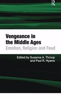 Vengeance in the Middle Ages