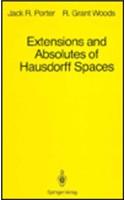 Extensions and Absolutes of Hausdorff Spaces