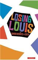 Losing Louis