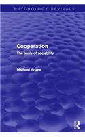 Cooperation: The Basis of Sociability