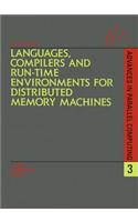 Languages, Compilers and Run-time Environments for Distributed Memory Machines: Volume 3(Volume 3 Advances in Parallel Computing)