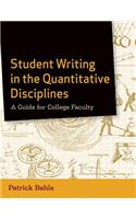 Student Writing in the Quantitative Disciplines