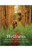 Wellness: Guidelines for a Healthy Lifestyle (with Cengagenow, Infotrac 1-Semester Printed Access Card)