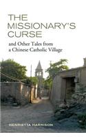 Missionary's Curse and Other Tales from a Chinese Catholic Village: Volume 26