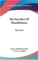 The Sacrifice Of Thankfulness