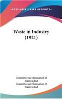 Waste in Industry (1921)