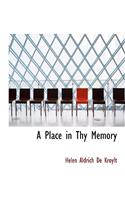 A Place in Thy Memory: (English)