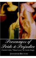 Personages of Pride & Prejudice Collection