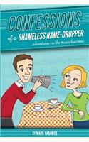 Confessions of a Shameless Name-Dropper