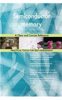 Semiconductor memory A Clear and Concise Reference
