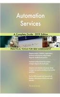 Automation Services A Complete Guide - 2019 Edition