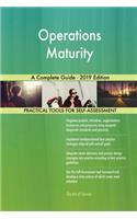 Operations Maturity A Complete Guide - 2019 Edition
