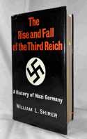 The Rise and Fall of the Third Reich: A History of Nazi Germany