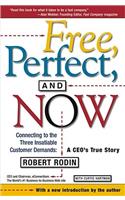 Free, Perfect, and Now