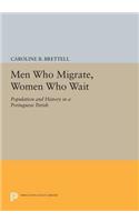 Men Who Migrate, Women Who Wait