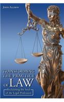 Transforming the Practice of Law