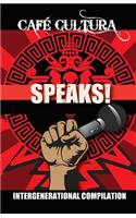 Cafe Cultura Speaks!