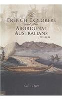 French Explorers and the Aboriginal Australians