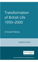 Transformation of British Life, 1950-2000