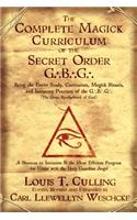 Complete Magick Curriculum of the Secret Order G.B.G.
