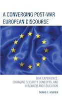 Converging Post-War European Discourse