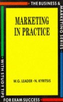 Marketing in Practice (Business & Marketing S.)