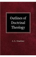 Outlines of Doctrinal Theology: (English)