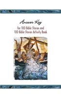 Answer Key for 100 Bible Stories and 100 Bible Stories Activity Book: (English)