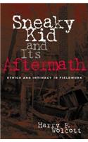 Sneaky Kid and Its Aftermath
