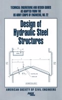 Design of Hydraulic Steel Structures