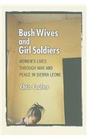 Bush Wives and Girl Soldiers