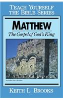 Matthew- Teach Yourself the Bible Series