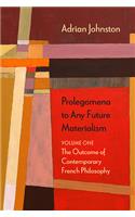 Prolegomena to Any Future Materialism