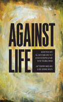 Against Life