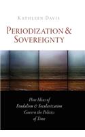 Periodization and Sovereignty