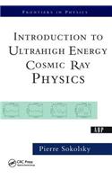 Introduction to Ultrahigh Energy Cosmic Ray Physics